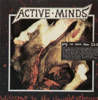 [Active+Minds+-+Welcome+To+The+Slaughter+House.jpg]