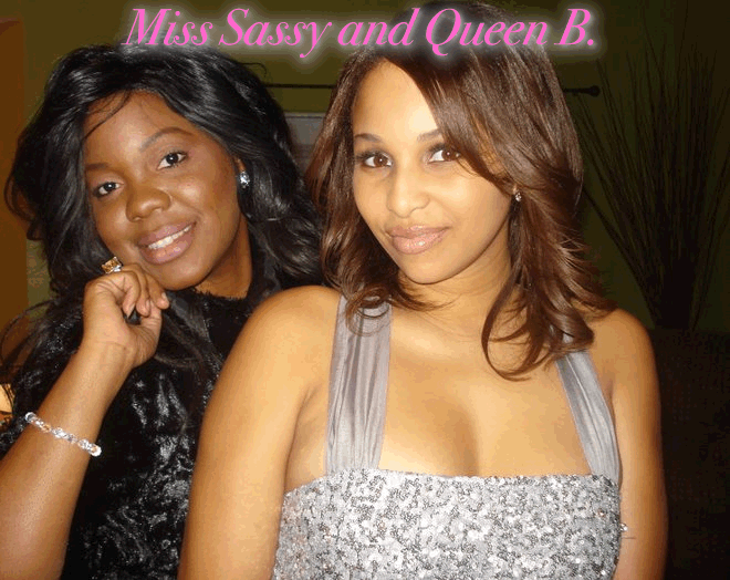 Miss Sassy and Queen B.