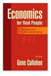 [Economics+for+Real+People+Gene+Callahan+Book+Cover+Libertarian.be]