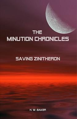 The Minution Chronicles -  Saving Zinitheron