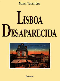 Marina Tavares Dias, Lisboa Desaparecida, 1ª ed. Quimera, [Lisboa], 1987 