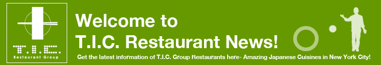 T.I.C. Group Restaurants | Enjoy Japan Without Airfare.
