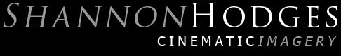 Shannon Hodges - Cinematic Imagery