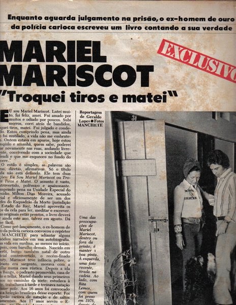 Mariel Mariscot: O 'homem de ouro' da polícia que foi morto