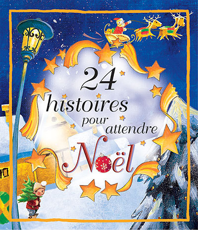 Les Trucs de Myrtille: 24 histoires pour attendre Noël