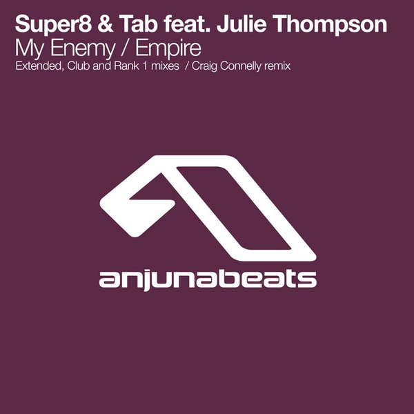 00-super8_and_tab_feat_julie_thompson-my_enemy-anj186d-web-2011-trax.jpg