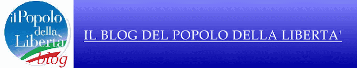 IL BLOG DEL POPOLO DELLA LIBERTA'