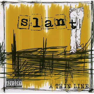 Slant - A Thin Line (2004)