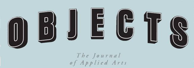 OBJECTS - The Journal of Applied Arts