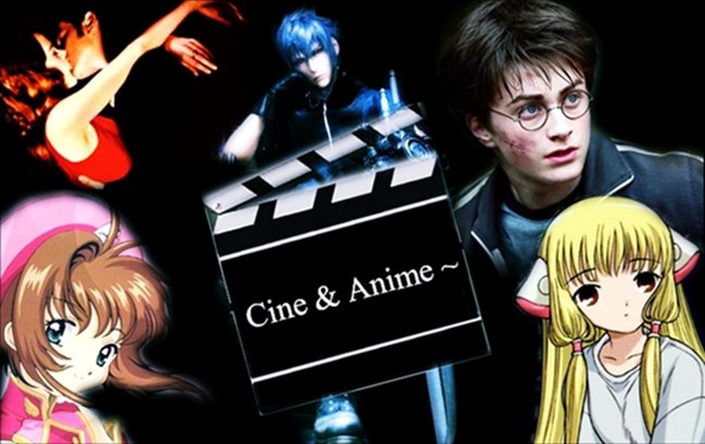 Cine & Anime~