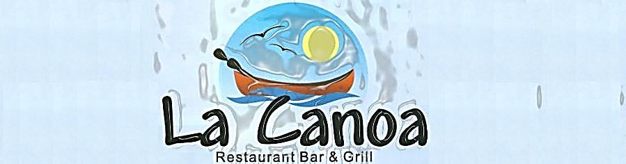 LA CANOA RESTAURANT