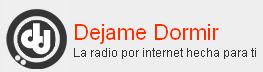 DEJAME DORMIR