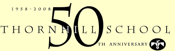 THORNHILL SCHOOL 50TH ANNIVERSARY