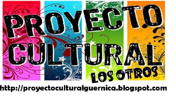 Proyecto Cultural "Los Otros"