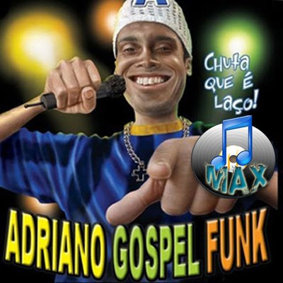 Adriano gospel funk