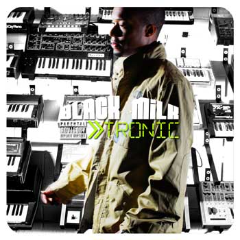 [00 - Black Milk - Tronic 2008.jpg]