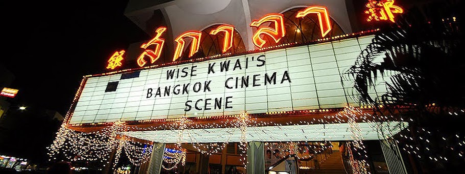 Wise Kwai's Bangkok Cinema Scene