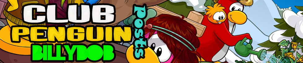 .::Club Penguin:Billy Bob Posts::.