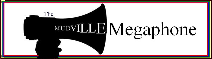 The Mudville Megaphone