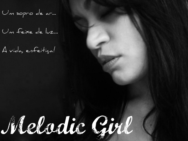 Melodic Girl