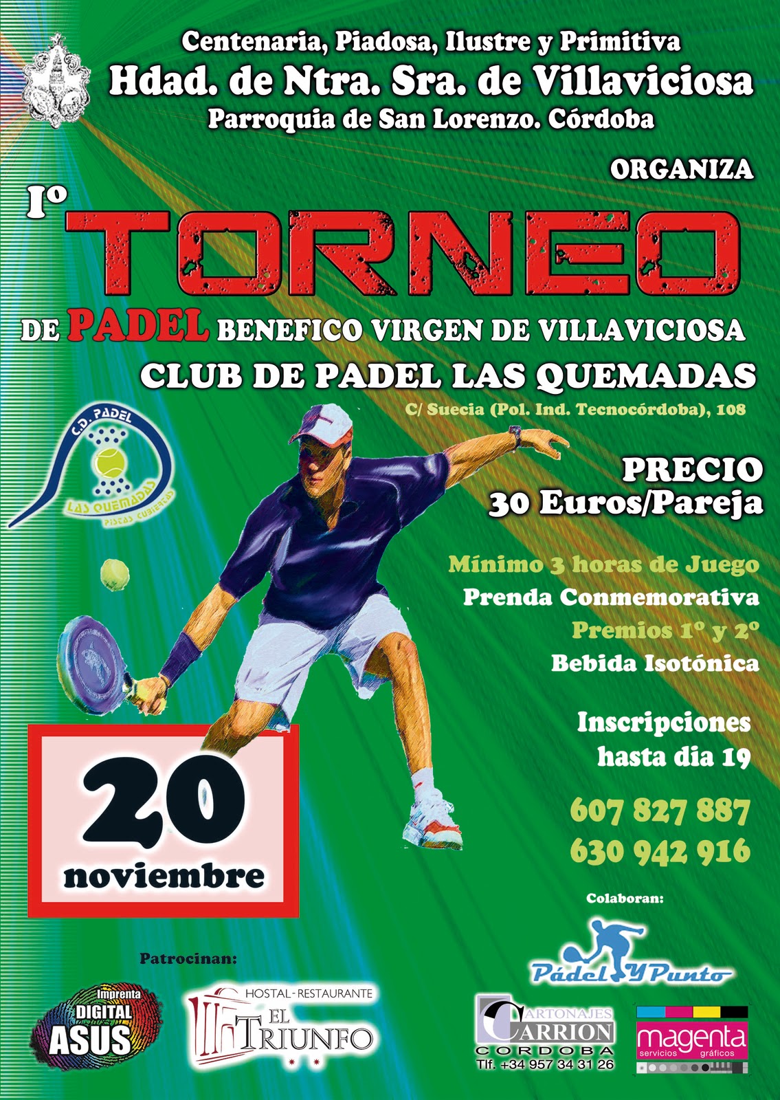 Costaleros del Calvario I Torneo de Pádel Hermandad de Villaviciosa Costaleros del Calvario I Torneo de Pádel Hermandad de Villaviciosa