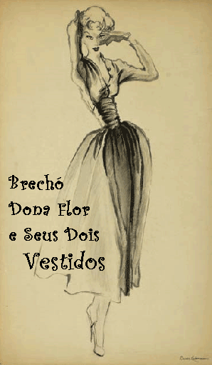 Brechó Dona Flor e Seus Dois Vestidos