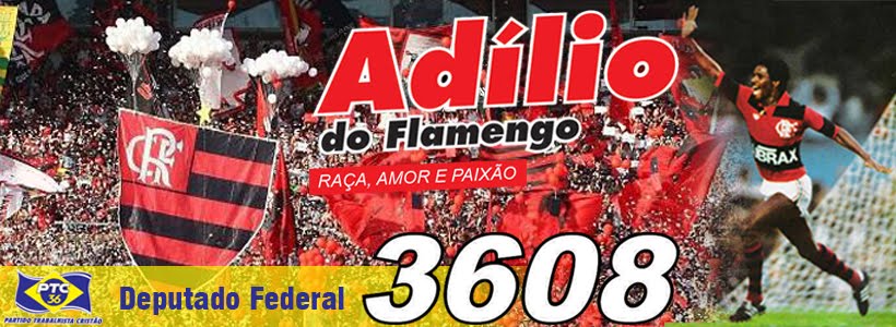 Adilio do Flamengo / Deputado Federal 3608