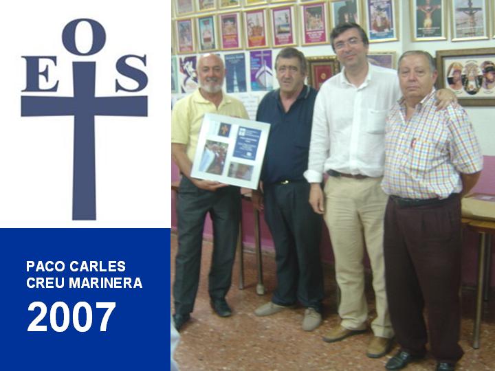 ENTREGA CUADRO CREU MARINERA 2007 A PACO CARLES