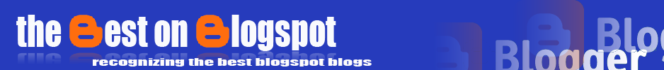 Best on Blogspot, Bloggers Best Blogs