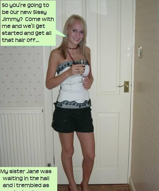 by sister Sissified by sister Sissified