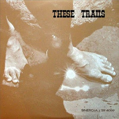 These_Trails,1973,hawaii,psychedelic-rocknroll,sinergia,front These_Trails,1973,hawaii,psychedelic-rocknroll,sinergia,front