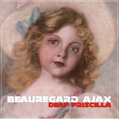 BEAUREGARD_AJAX,DEAF_PRISCILLA,PSYCHEDELIC-ROCKNROLL,FOLK-ROCK,CALIFORNIA,DEL_FI,KEANE,FRONT BEAUREGARD_AJAX,DEAF_PRISCILLA,PSYCHEDELIC-ROCKNROLL,FOLK-ROCK,CALIFORNIA,DEL_FI,KEANE,FRONT