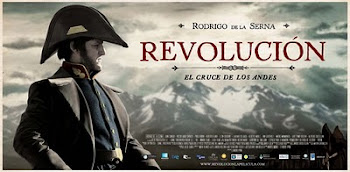 "Revolución El cruce de los Andes" Estreno 7 de Abril 2011
