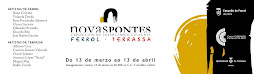Novas Pontes,Carvalho Calero ,Ferrol,del 13 de Marzo al 13 de Abril 2009