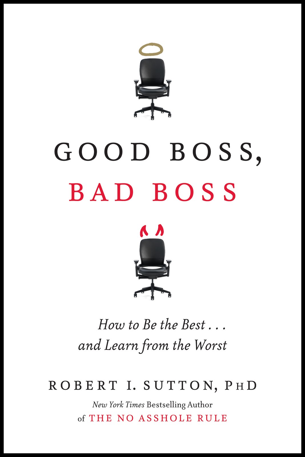 Good Boss Bad Boss How to Be the Best and Learn from the Worst
Epub-Ebook