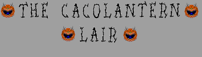 The Cacolantern Lair