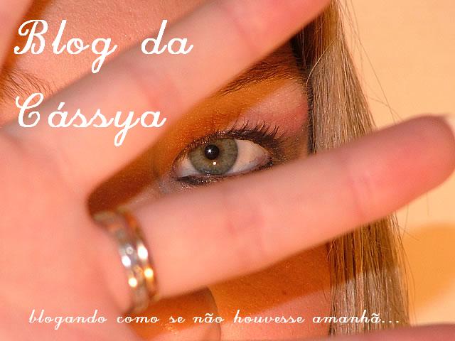 Blog da Cassya
