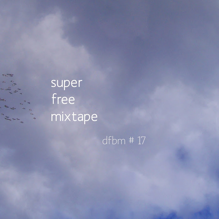 Mixtape #17 - Superfree Stuff