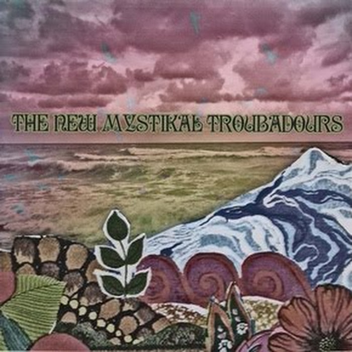 The New Mystikal Troubadours - 2009 - The New Mystikal Troubadours
