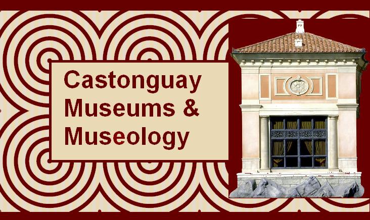 Castonguay Museums and Museology