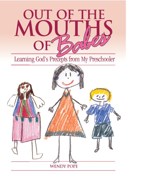 [Out+of+the+Mouths+of+Babes.bmp]