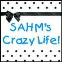 SAHMs Crazy Life