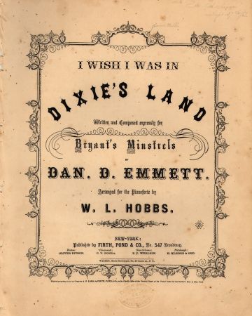 Dixie's Land - Daniel Decatur Emmett