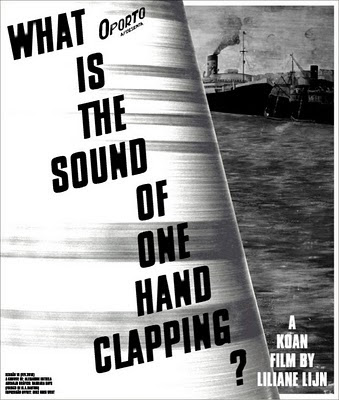 Oporto apresenta #18: What is the sound of one hand clapping?