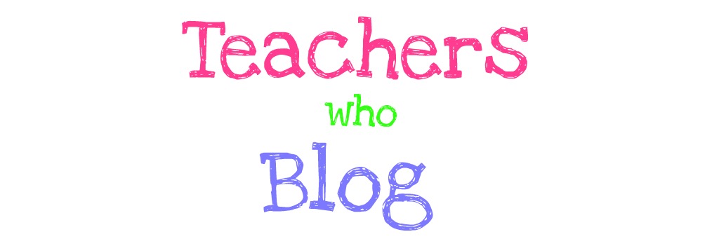 Teachers Who Blog