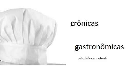 Crônicas Gastronômicas