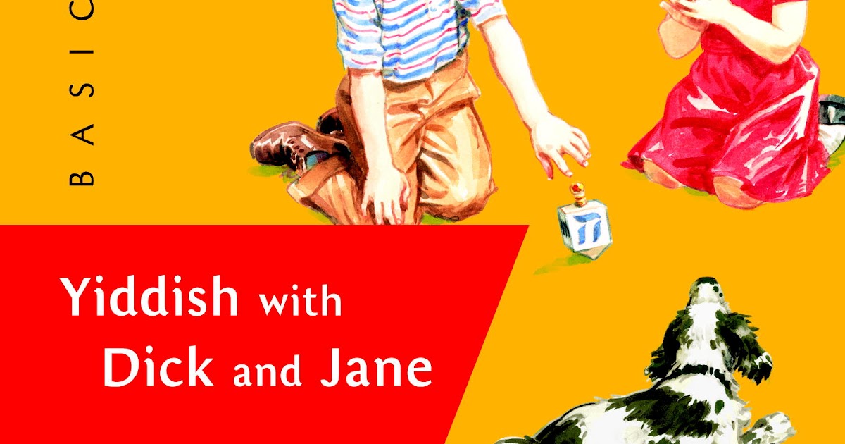 Yiddish With Dick And Jane 48