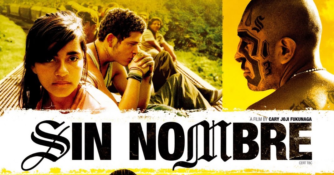 Sin Nombre Film Sin Nombre Film