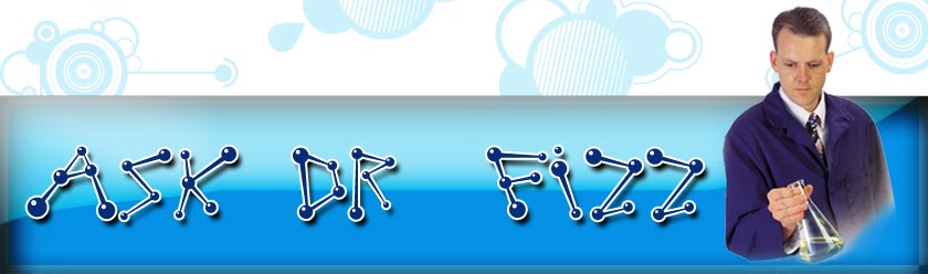 Ask Dr. Fizz