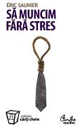 [Sa-muncim-fara-stres_mare.jpg]